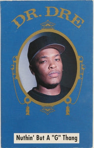 Dr. Dre – Nuthin' But A "G" Thang- Used Cassette Single 1993 Interscope Tape- Hip Hop - Shuga Records