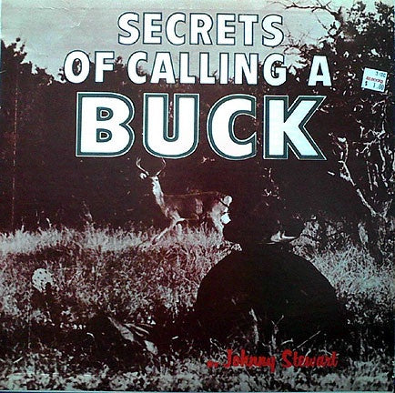 Johnny Stewart – Secrets Of Calling A Buck - VG+ LP Record 1966 USA - Spoken Word / Education / Non-Music