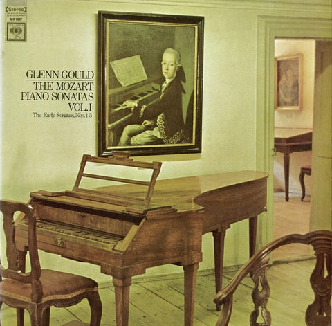 Glenn Gould  – The Mozart Piano Sonatas Vol. 1 (The Early Sonatas, Nos. 1-5)(1968) - VG+ LP Record 1970 Columbia Stereo USA Vinyl - Classical
