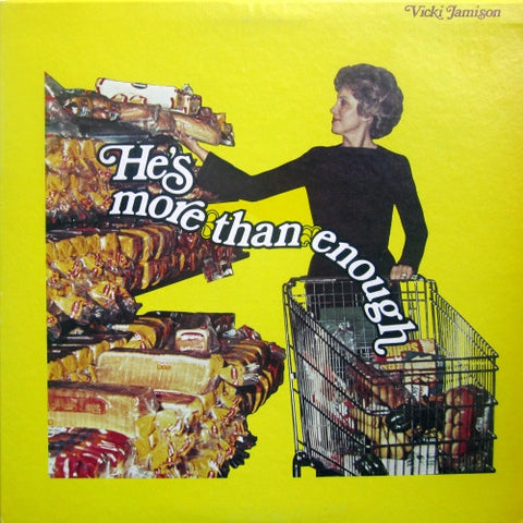 Vicki Jamison – He's More Than Enough - VG+ LP Record 1970's Private Outsider It's A New Day USA Vinyl - Gospel / Pop / Strange Religious