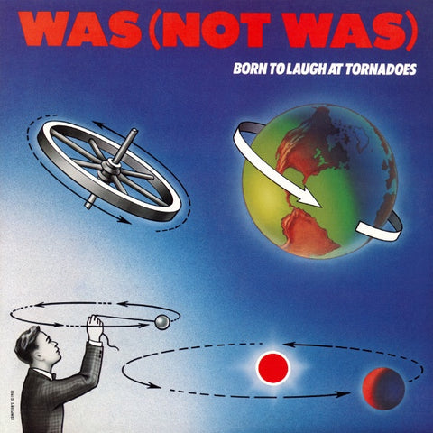 Was (Not Was) – Born To Laugh At Tornadoes - VG+ LP Record 1983 Geffen USA Vinyl - Synth-pop