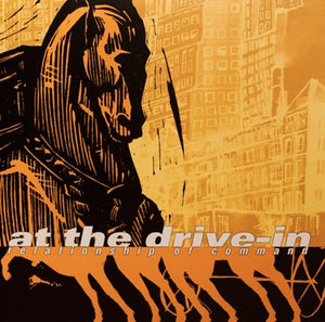 At The Drive-In - Relationship of Command - New Vinyl Record 2013 Twenty-First Chapter Gatefold 2-LP Reissue - Post-Hardcore / Noise-Rock / Experimental - Shuga Records