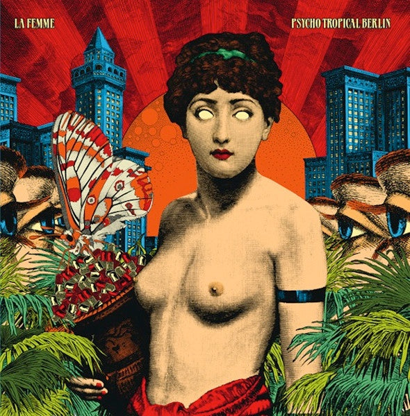 La Femme – Psycho Tropical Berlin - Mint- 2 LP Record 2013 Born Bad France Vinyl - Synth-pop / Garage Rock / Darkwave - Shuga Records