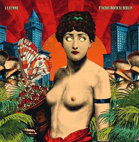 La Femme – Psycho Tropical Berlin - Mint- 2 LP Record 2013 Born Bad France Vinyl - Synth-pop / Garage Rock / Darkwave