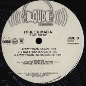 Three 6 Mafia – 2 Way Freak - New 12" Single 2001 Loud Promo Vinyl - Hip Hop