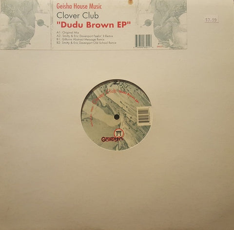 Clover Club – Dudu Brown EP - New 12" Single Record 2003 Geisha House USA Vinyl - Chicago House