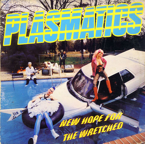 Plasmatics - New Hope for the Wretched - New Vinyl Record 2014 2-LP Limited Edition Reissue on Colored Vinyl w/ Gatefold Cover - Punk / Rock