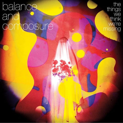 Balance And Composure –The Things We Think We're Missing - New LP Record 2023 No Sleep Europe UO Exclusive Coke Bottle Clear Vinyl - Alternative Rock / Emo