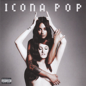 Icona Pop - THIS IS... ICONA POP - New Vinyl Record 2013 NBB/Big Beat w/ Download - Pop