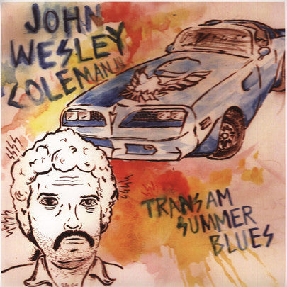 John Wesley Coleman III - Trans-Am Summer Blues - New Lp Record 2013 USA 180 gram Vinyl - Chicago Garage Rock