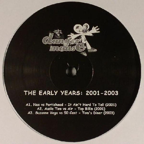 Dangermouse - The Early Years: 2001-2003 - Limited Edition 5 Track EP of Early Mashups