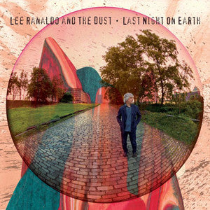 Lee Ranaldo and the Dust - Last Night on Earth - New 2 Lp Record 2013 Matador USA Vinyl & Donwload - Indie Rock / Alternative Rock