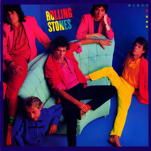 The Rolling Stones ‎– Dirty Work - VG+ Lp Record 1986 USA Vinyl  - Rock & Roll / Blues Rock