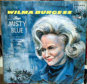Wilma Burgess - Sings Misty Blue - VG+ LP Record 1967 USA Original Vinyl - Country - Shuga Records