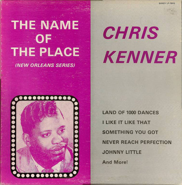 Chris Kenner ‎– The Name Of The Place - Mint- Lp Record USA Original Vinyl - Soul / R&B