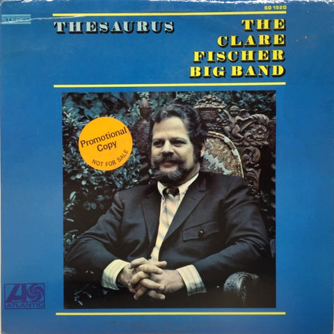 The Clare Fischer Big Band – Thesaurus - VG+ LP Record 1969 Atlantic USA Promo Label Vinyl - Jazz