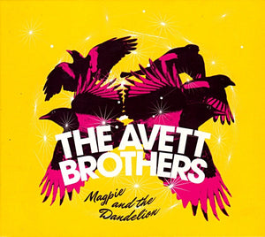 The Avett Brothers - Magpie and the Dandelion - New 2 LP Record 2013 American 180 gram Vinyl - Indie Rock