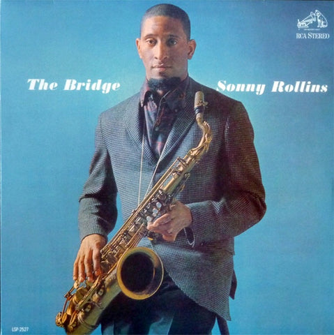 Sonny Rollins – The Bridge (1962) - New LP Record 2005 RCA Stereo USA 180 gram Audiophile Vinyl - Jazz / Hard Bop