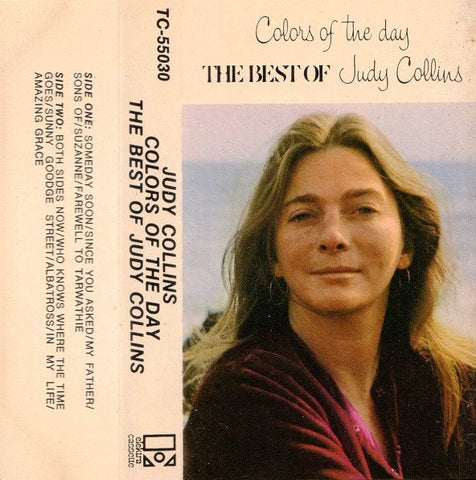 Judy Collins – Colors Of The Day The Best Of Judy Collins - Used Cassette 1972 Elektra Tape - Folk