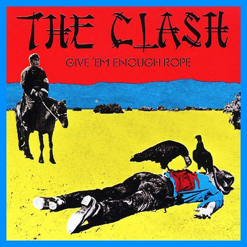 The Clash - Give 'Em Enough Rope (1978) - Mint- LP Record 2013 Epic USA 180 gram Vinyl - Punk Rock