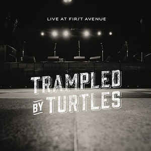 Trampled by Turtles - Live at First Avenue - New Vinyl Record - w/DVD & Download - 180 gram 2013