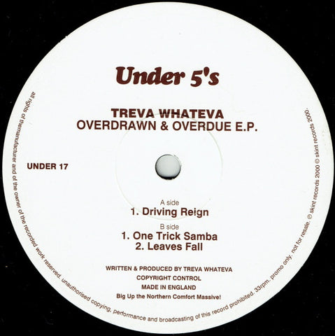 Treva Whateva – Overdrawn & Overdue E.P. - New 12" EP 2000 Under 5's UK Vinyl - Breaks