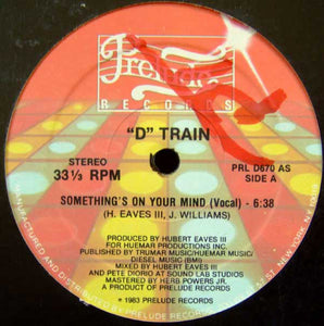 "D" Train – Something's On Your Mind - Mint- 12" Single USA 1983 - Disco - Shuga Records Chicago