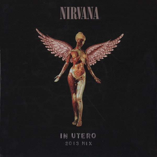 Nirvana - In Utero (1993) - Mint- 2 LP Record 2013 DGC Europe 180 gram Vinyl - Grunge / Alternative Rock