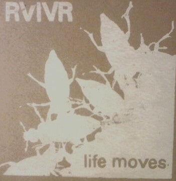 RVIVR – Life Moves - VG+ 7" EP Record 2009 Rumbletowne USA Vinyl & White Sleeve - Punk