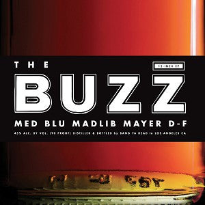 Madlib / MED / Blu / Mayer Hawthorne / Dam Funk - The Buzz EP - New Vinyl 2013 Bang Ya Head USA HipHop