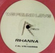 Rihanna & Calvin Harris ‎– We Found Love - Remixes - New EP Record 2011 Europe Import UK Import Half Red/Half White - RnB / Electronic / House