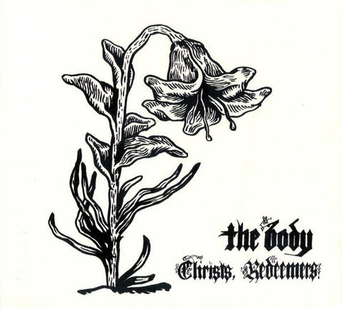 The Body – Christs, Redeemers (2013) - New 2 LP Record 2023 Thrill Jockey Clear Vinyl - Doom Metal / Noise / Experimental