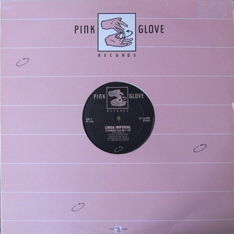 Linda Imperial – Stranger - VG 12"  Single Record 1985 Pink Glove Vinyl - Hi NRG