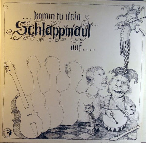 Schlappmaul – ... Komm Tu Dein Schlappmaul Auf .... - Mint- LP Record 1981 Brutkasten Germany Vinyl & Insert - Krautrock / Folk Rock
