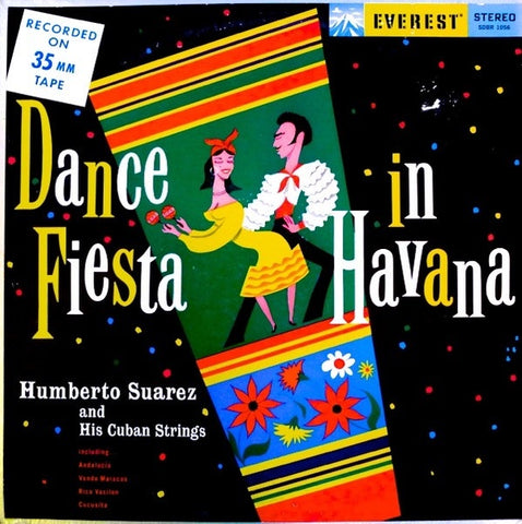 Humberto Suarez And His Cuban Strings – Dance Fiesta In Havana - VG+  LP Record 1959 Everest Belock USA Vinyl - Jazz / Afro-Cuban Jazz