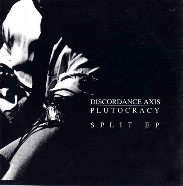 Discordance Axis / Plutocracy – Split EP - Mint- 7" EP Record Slap A Ham 1995 USA Vinyl - Grindcore