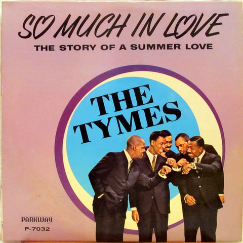 The Tymes ‎– So Much In Love - VG 1963 USA Mono Original Press Record - Soul / R&B