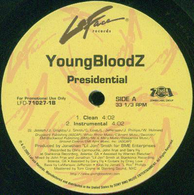 Youngbloodz - Presidential MINT- 12" Single 2005 LaFace Records Promo - Hip Hop