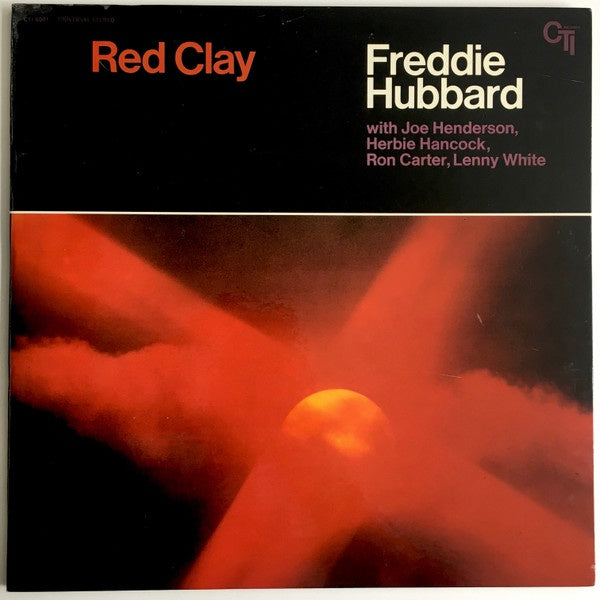 Freddie Hubbard – Red Clay - VG+ LP Record 1970 CTI USA Vinyl - Jazz / Hard Bop - Shuga Records