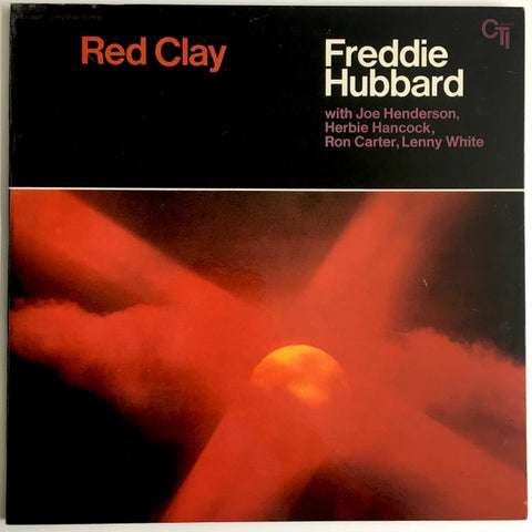 Freddie Hubbard – Red Clay - VG+ LP Record 1970 CTI USA Vinyl - Jazz / Hard Bop