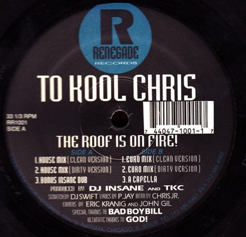 To Kool Chris – The Roof Is On Fire! - VG+ 12" Single Record 1996 Renegade USA Vinyl - Chicago House
