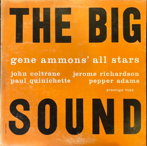 Gene Ammons' All Stars (John Coltrane, Art Taylor, Pepper Adams)– The Big Sound (1958) - VG- (low grade) LP Record 1967 Prestige