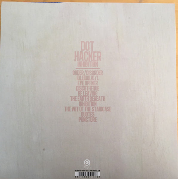 Dot Hacker – Inhibition - Mint- LP Record 2012 ORG Music USA Vinyl - Alternative Rock - Shuga Records