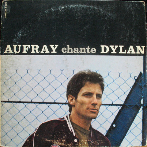 Aufray – Chante Dylan - VG+ LP Record 1968 Barclay Canada Vinyl - Pop / Chanson