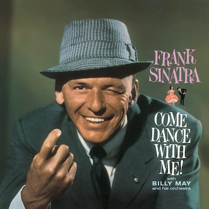 Frank Sinatra - Come Dance With Me! - New Vinyl Record 2015 DOL EU 180gram Pressing - Pop / Jazz