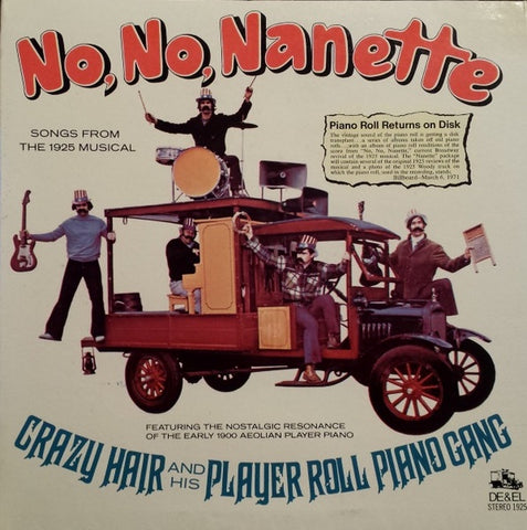 Crazy Hair And His Player Roll Piano Gang – No, No, Nanette - New LP Record 1971 DE & EL USA Vinyl - Jazz / Ragtime
