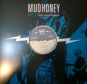Mudhoney - Live at Third Man Records - New Lp Record 2014 Third Man USA Vinyl - Grunge / Punk
