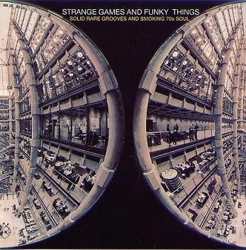 Various – Strange Games And Funky Things Volume II (Solid Rare 