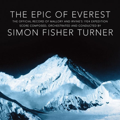 Simon Fisher Turner – The Epic Of Everest - New LP Record 2013 Mute UK Vinyl & CD - Soundtrack