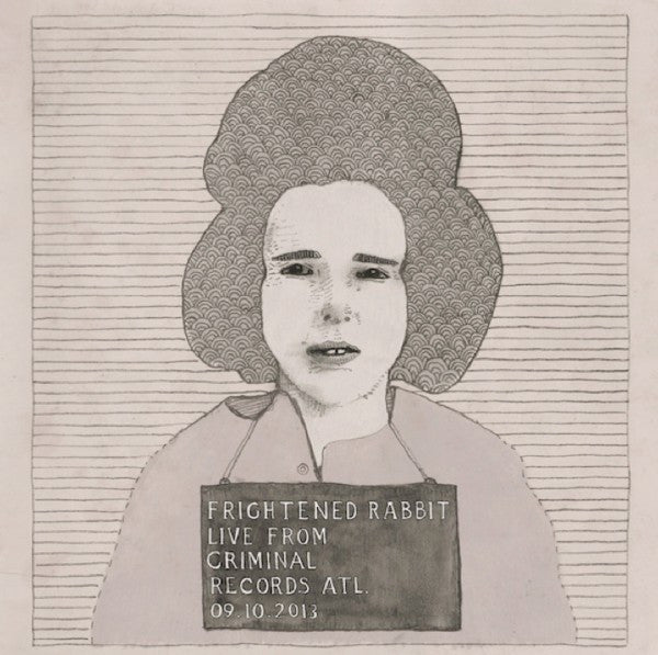 Frightened Rabbit - Live from Criminal Records - New Vinyl Record 2014 Record Store Day Limited Edition - Indie Rock / Folk